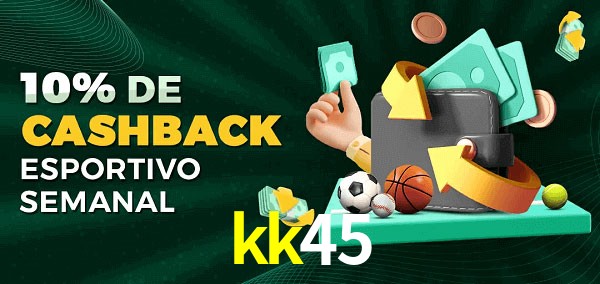 10% de bônus de cashback na kk45